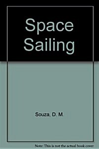 Space Sailing (Library Binding)