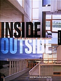 [중고] Inside Outside: Between Architecture and Landscape (Hardcover)