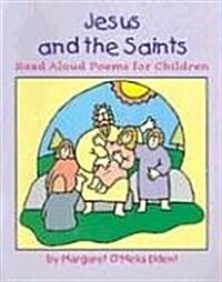 Jesus and the Saints: Read Aloud Poems for Children (Paperback)