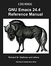 The GNU Emacs 24.4 Reference Manual (Paperback)