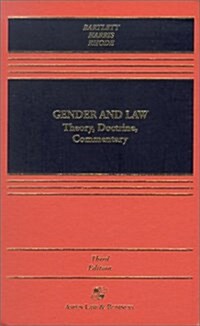 Gender and Law: Theory, Doctrine, Commentary (Aspen Law & Business Paralegal Series) (Hardcover, 3rd)