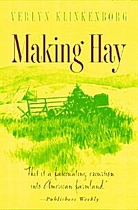Making Hay (Paperback, 1st)