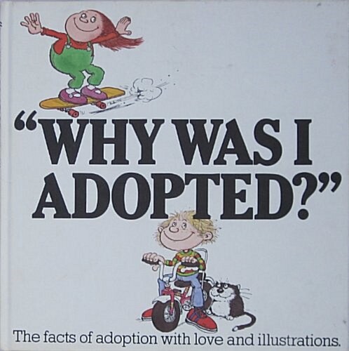 Why Was I Adopted (Hardcover)