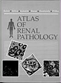 [중고] Atlas of Renal Pathology (Atlases in  Diagnostic Surgical Pathology) (Hardcover)