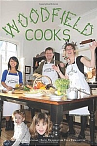 Woodfield Cooks (Paperback)