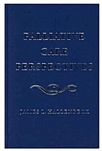 Palliative Care Perspectives (Hardcover)