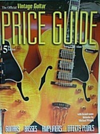 The Official Vintage Guitar Instrument Price Guide (Official Vintage Guitar Magazine Price Guide) (Paperback, 5th)