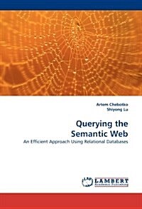 Querying the Semantic Web (Paperback)