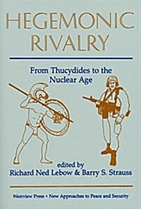Hegemonic Rivalry: From Thucydides to the Nuclear Age (New Approaches to Peace and Security Series) (Paperback)