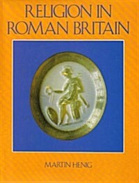 Religion in Roman Britain (Hardcover)