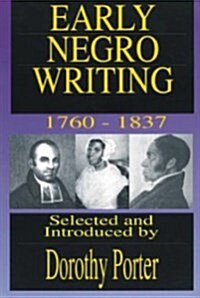 Early Negro Writing (Paperback, Revised)