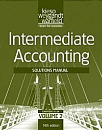 Solutions Manual V2 t/a Intermediate Accounting, 14th Edition (Paperback, 14)