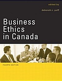 Business Ethics in Canada (Paperback, 4th)