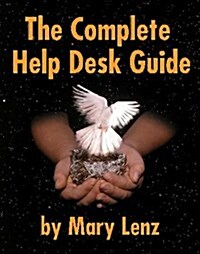 The Complete Help Desk Guide (Paperback, 1)