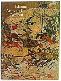 Islamic Arms and Armour (Hardcover, y First edition)