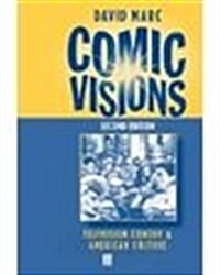 Comic Visions: Television Comedy and American Culture (Media & Popular Culture) (Paperback)