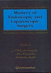 Mastery of Endoscopic and Laparoscopic Surgery (Books) (Hardcover)