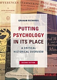 Putting Psychology in its Place, 3rd Edition: Critical Historical Perspectives (Hardcover, 2)
