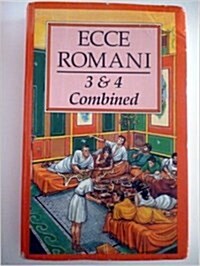 Ecce Romani, Set, Bks. 3-4 (Hardcover)
