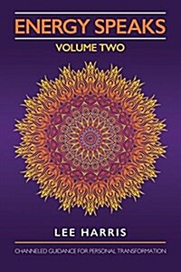 Energy Speaks - Volume Two (Paperback)