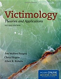 Victimology: Theories And Applications (Paperback, 2)