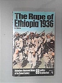 Rape of Ethiopia, 1936 (Ballantines illustrated history of the violent century. Politics in action) (Paperback, First Prinitng)