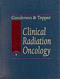 Clinical Radiation Oncology, 1e (Hardcover, 0)
