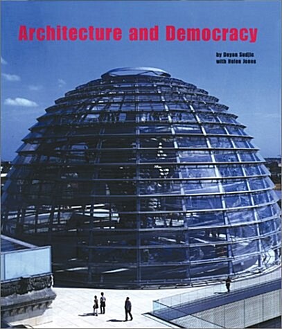 The Architecture of Democracy (Hardcover)