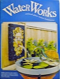 Water Works: Stained Glass Water Fountains (Paperback)