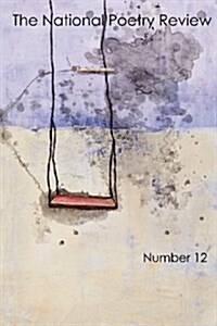 The National Poetry Review / American Poetry Journal issues 12 (Paperback)