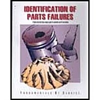 Identification of Parts Failures (Fundamentals of Service Series) (Paperback, 6)