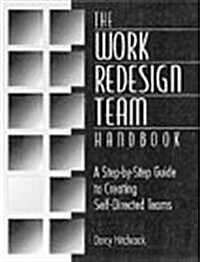 Work Redesign Team Handbook (Paperback)