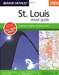 Rand McNally 2006 St. Louis Street Guide (Rand McNally Streetfinder) (Paperback)