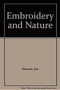 Embroidery and Nature (Paperback)