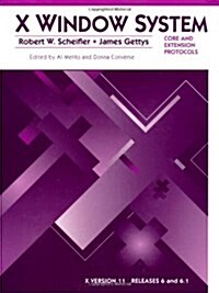 X Window System: Core and Extension Protocols (Bk. 3) (Paperback, 4th)