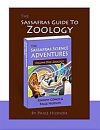 The Sassafras Guide to Zoology (Paperback)