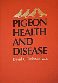 Pigeon Health and Disease (Hardcover, 1st ed)