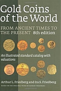 Gold Coins of the World (Hardcover, 8th)