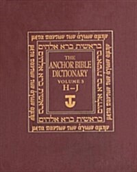 The Anchor Bible Dictionary, Vol. 3: H-J (Hardcover)