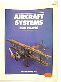 Aircraft Systems for Pilots (Paperback)