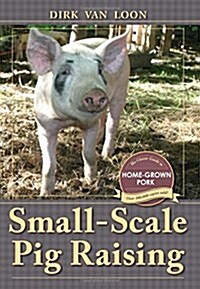 Small-Scale Pig Raising (Paperback)