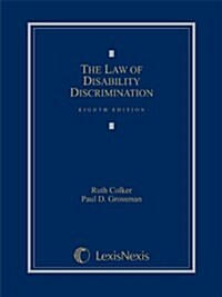 The Law of Disability Discrimination (Hardcover, Eighth)