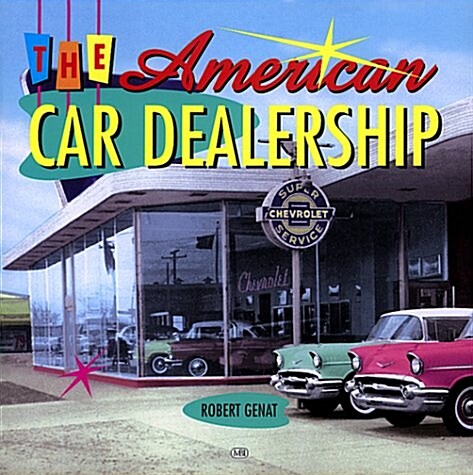 The American Car Dealership (Hardcover)