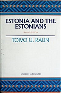 Estonia and the Estonians (Studies of Nationalities in the USSR) (Paperback, 2nd Edition)