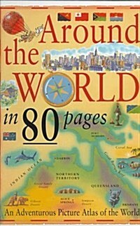 Around the World in 80 Pages (Library Binding)