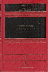 Health Care Law and Ethics (Hardcover, 5)