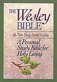 Holy Bible: The Wesley, New King James Version, Burgundy Bonded Leather (Hardcover)