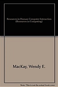Resources in Human-Computer Interaction (Resources in Computing) (Hardcover, y First edition)