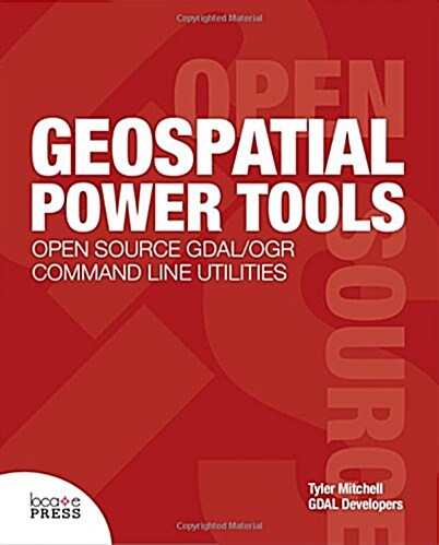 Geospatial Power Tools (Paperback)