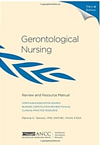 Gerontological Nursing Review and Resource Manual (Paperback, 3)
